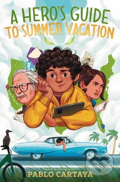 A Hero's Guide to Summer Vacation - Pablo Cartaya - kniha z kategorie Beletria