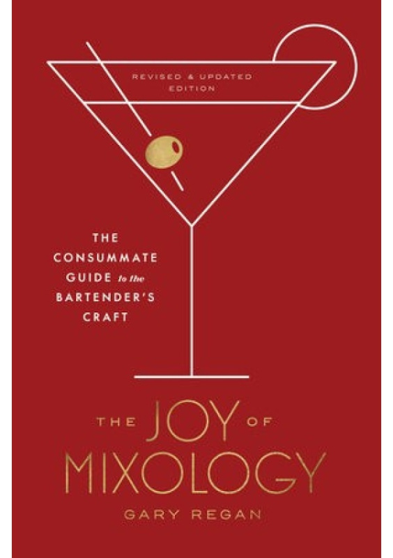 The Joy of Mixology (The Consummate Guide to the Bartender's Craft) - kniha z kategorie Podle potraviny