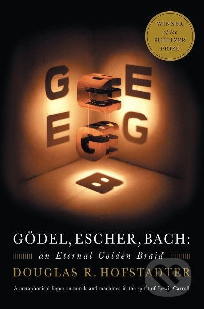 Gödel, Escher, Bach - Douglas R. Hofstadter - kniha z kategorie Společenská beletrie