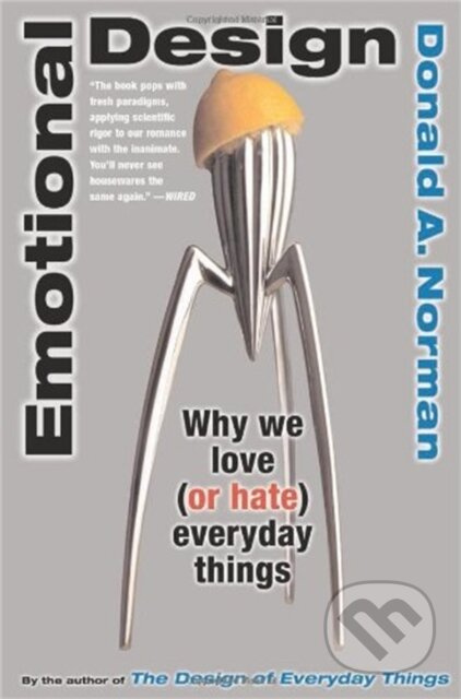 Emotional Design (Why We Love (or Hate) Everyday Things) - kniha z kategorie Design