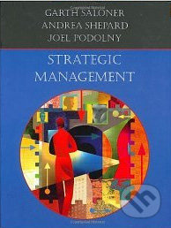Strategic Management - Garth Saloner a kol. - kniha z kategorie Odborné a naučné