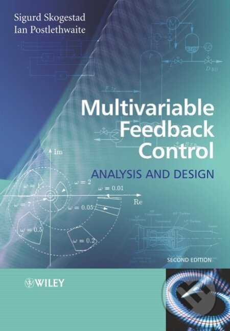 Multivariable Feedback Control - Sigurd Skogestad - kniha z kategorie Přírodní vědy a technika