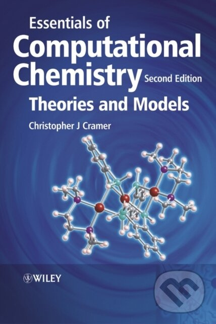 Essentials of Computational Chemistry (Theories and Models) - kniha z kategorie Chémia