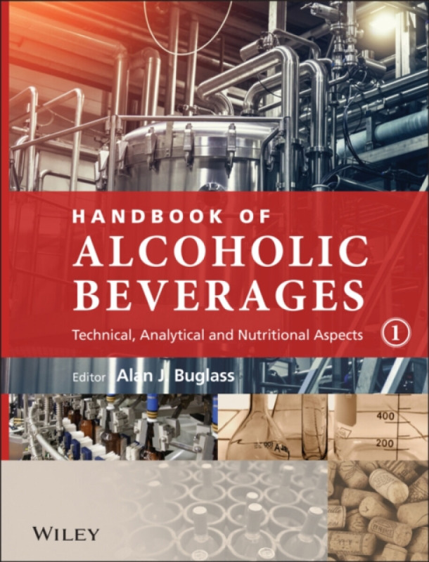 Handbook of Alcoholic Beverages – Technical, Analytical and Nutritional Aspects 2V Set