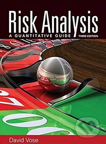 Risk Analysis (A Quantitative Guide) - David Vose - kniha z kategorie Podnikání