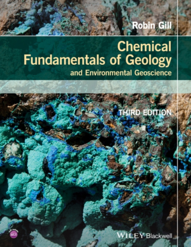 Chemical Fundamentals of Geology and Environmental Geoscience - Robin  Gill