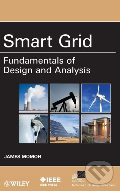 Smart Grid (Fundamentals of Design and Analysis) - James A. Momoh - kniha z kategorie Ekologie