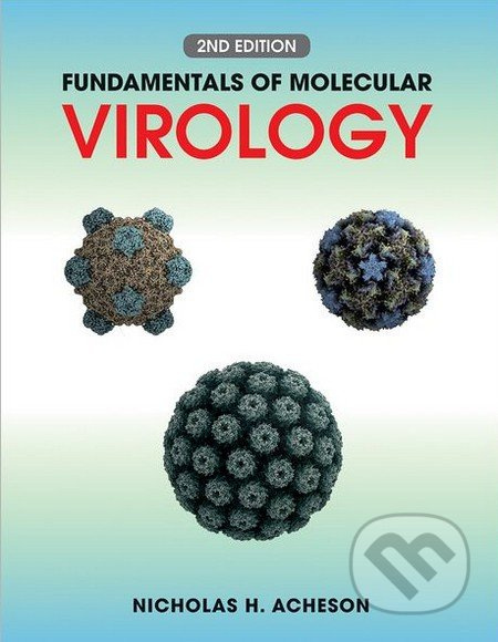 Fundamentals of Molecular Virology - Nicholas H. Acheson - kniha z kategorie Odborné a naučné