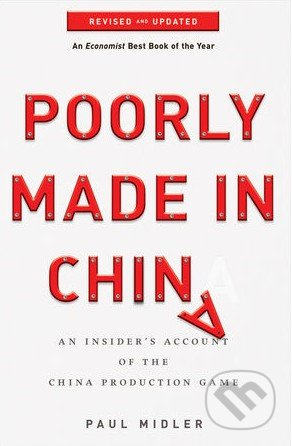 Poorly Made in China (An Insider's Account of the China Production Game) - kniha z kategorie Odborné a naučné