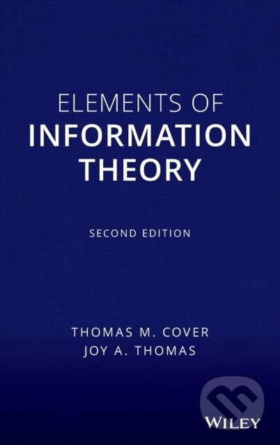 Elements of Information Theory - Joy A. Thomas, Thomas M. Cover - kniha z kategorie Odborné a náučné