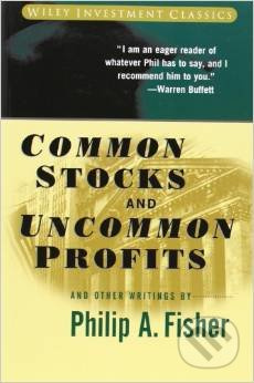 Common Stocks and Uncommon Profits and Other Writings - kniha z kategorie Odborné a naučné