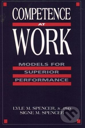 Competence at Work (Models for Superior Performance) - kniha z kategorie Odborné a naučné