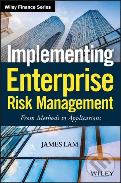 Implementing Enterprise Risk Management (From Methods to Applications) - kniha z kategorie Biznis a manažment
