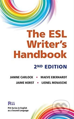 ESL Writer's Handbook - Janine Carlock, Maeve Eberhardt, Jaime Horst, Lionel Menasche - kniha z kategorie Jazykové učebnice a slovníky