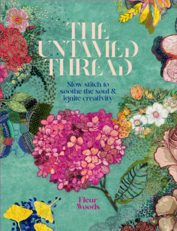 The Untamed Thread - Fleur Woods