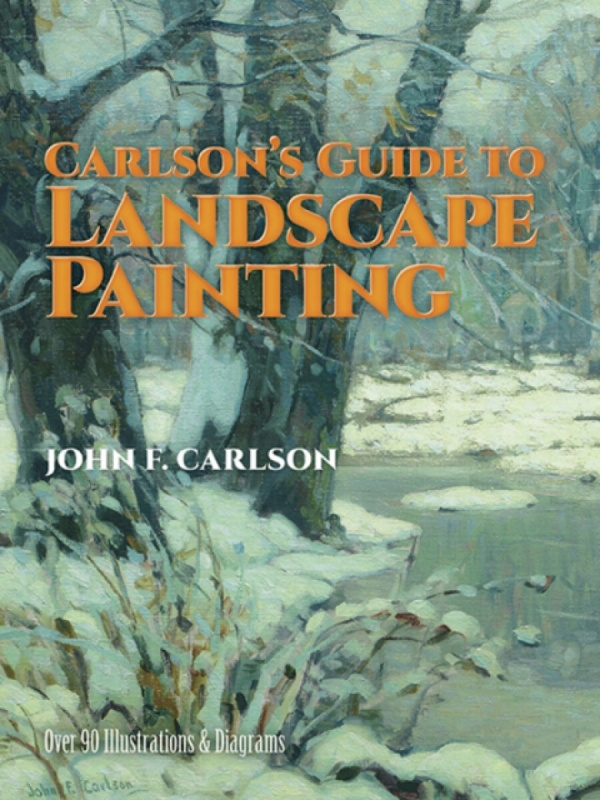 Carlson's Guide to Landscape Painting - J.F. Carlson