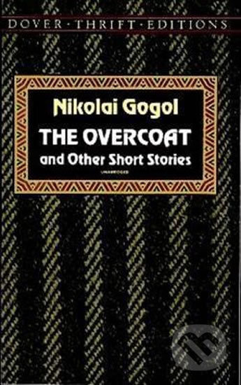 The Overcoat and Other Short Stories - Nikolaj Vasiljevič Gogol - kniha z kategorie Beletrie