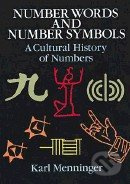 Number Words and Number Symbols - Karl Menninger - kniha z kategorie Odborné a naučné