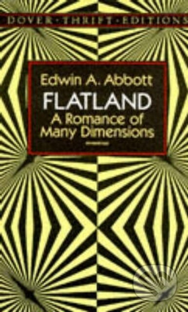 Flatland (A Romance of Many Dimensions) - Edwin A. Abbott - kniha z kategorie Sci-fi