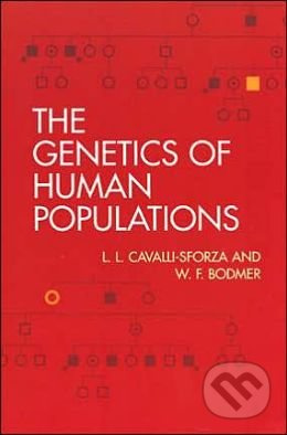 The Genetics of Human Populations - L.L. Cavalli-Sforza - kniha z kategorie Odborné a naučné