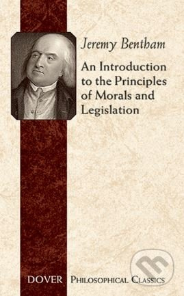 An Introduction to the Principles of Morals and Legislation - kniha z kategorie Filozofie
