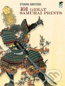 101 Great Samurai Prints - Utagawa Kuniyoshi - kniha z kategorie Odborné a naučné
