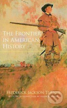 The Frontier in American History - Frederick Turner - kniha z kategorie Odborné a naučné