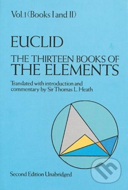 The Thirteen Books of the Elements, Vol. 1 - Euclid - kniha z kategorie Eseje, úvahy a glosy