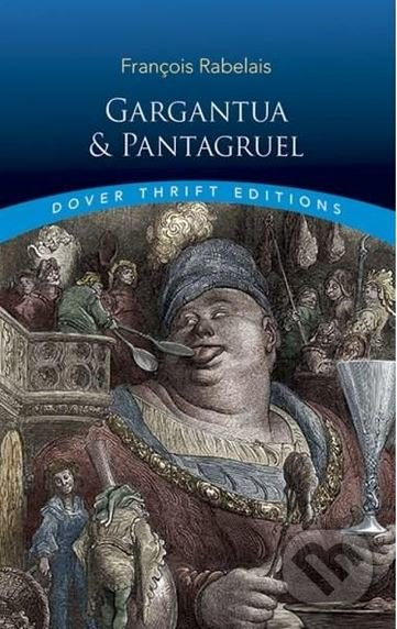 Gargantua and Pantagruel - Francois Rabelais - kniha z kategorie Beletrie