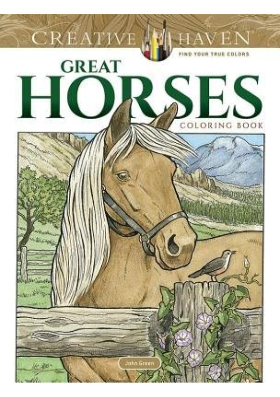 Creative Haven Great Horses Coloring Book Dover Publications Inc.