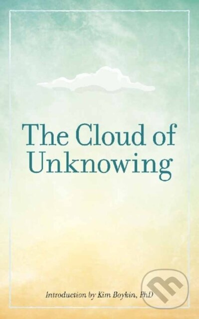 The Cloud of Unknowing - Evelyn Underhill - kniha z kategorie Náboženstvo a ezoterika