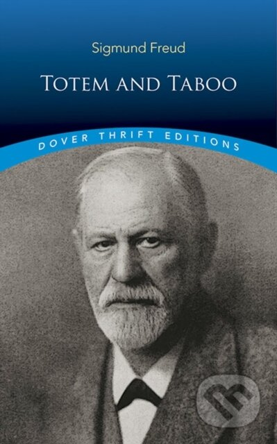 Totem and Taboo - Sigmund Freud - kniha z kategorie Společenská beletrie