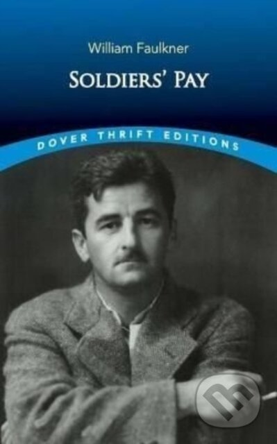 Soldiers' Pay - William Faulkner - kniha z kategorie Společenská beletrie