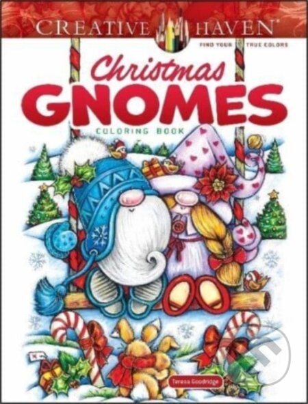 Creative Haven Christmas Gnomes Coloring Book - Teresa Goodridge - kniha z kategorie Pro děti