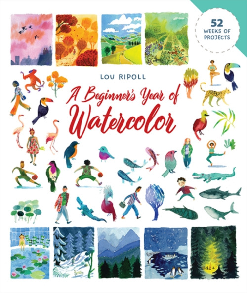 Dover Publications Inc. Beginner's Year of Watercolor - Ripoll, Lou