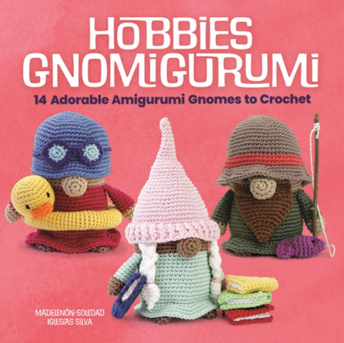 Dover Publications Inc. Hobbies Gnomigurumi - Silva, Madelenon-Soledad Iglesias