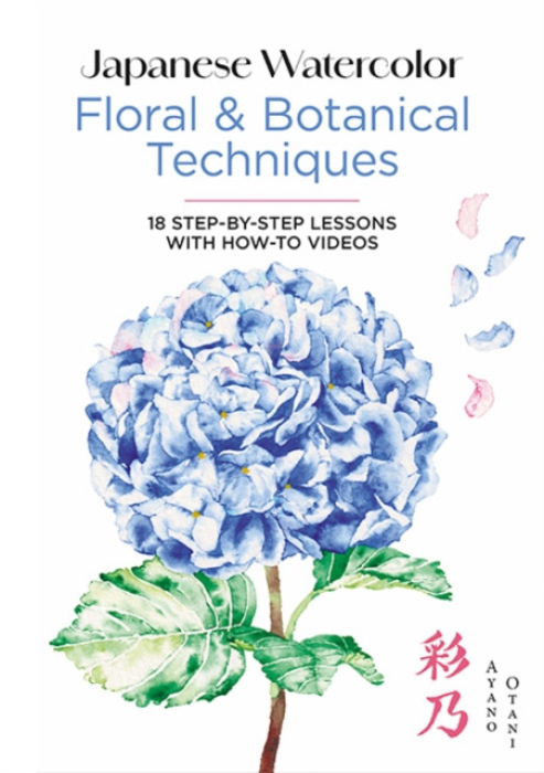 Dover Publications Inc. Japanese Watercolor: Floral & Botanical Techniques - Otani, Ayano