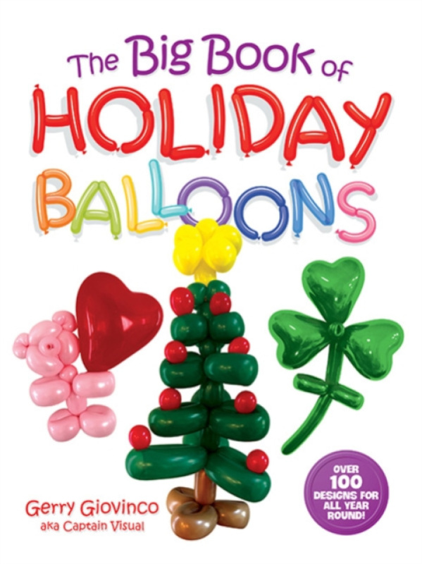 Dover Publications Inc. Big Book of Holiday Balloons - Giovinco, Gerry