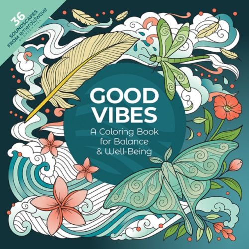Dover Publications Inc. Good Vibes: A Coloring Book for Balance & Well-Being - emeraldwave by Green Hill