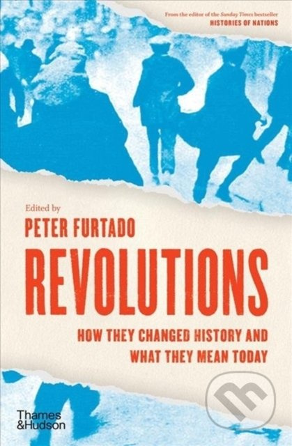 Revolutions (How they changed history and what they mean today) - kniha z kategorie Historie