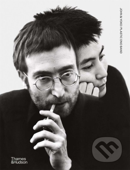 John & Yoko Plastic Ono Band - John Lennon, Yoko Ono - kniha z kategorie Hudba