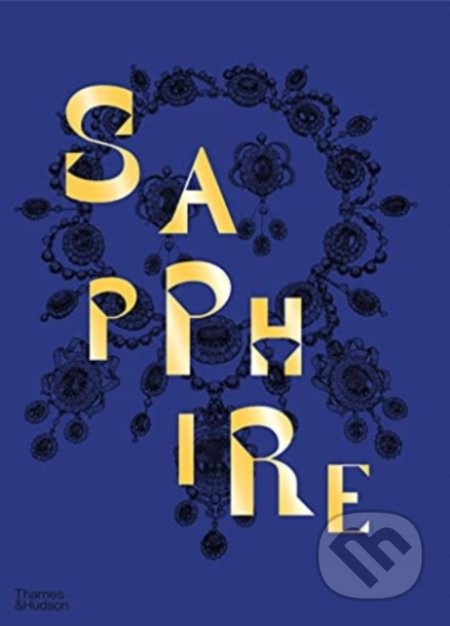 Sapphire (A Celebration of Colour) - Joanna Hardy, Robert Violette - kniha z kategorie Móda