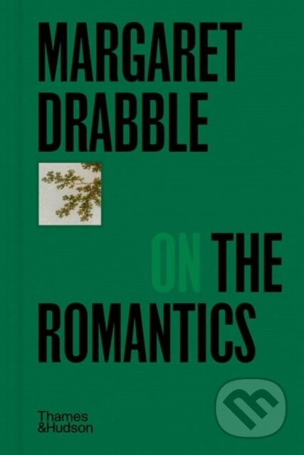 Margaret Drabble on the Romantics - Margaret Drabble - kniha z kategorie Beletrie