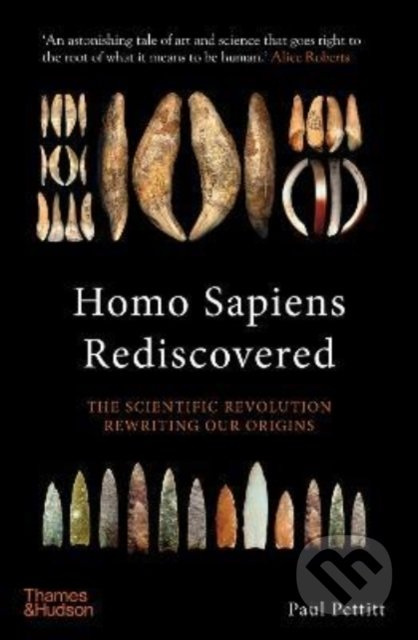 Homo Sapiens Rediscovered (The Scientific Revolution Rewriting Our Origins) - kniha z kategorie Historie