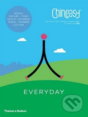 Chineasy Everyday (The World of Chinese Characters) - kniha z kategorie Jazykové učebnice a slovníky