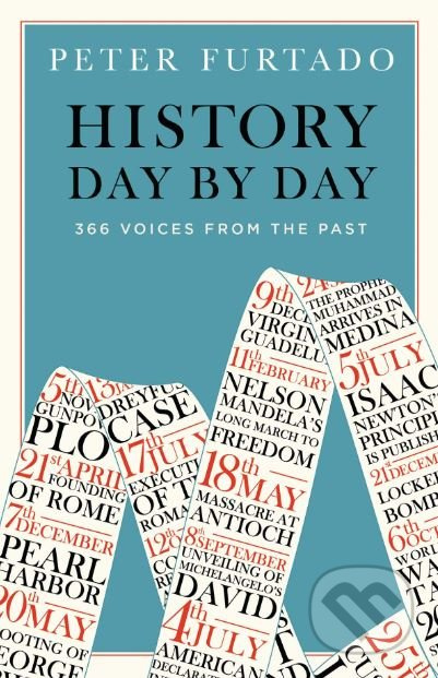 History Day by Day (366 Voices from the Past) - Peter Furtado - kniha z kategorie Historie