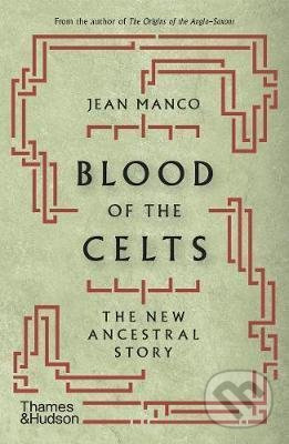 Blood of the Celts (The New Ancestral Story) - Jean Manco - kniha z kategorie Historie