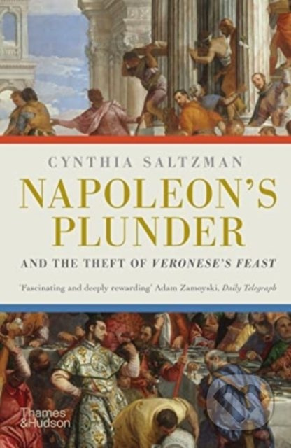 Napoleon's Plunder and the Theft of Veronese's Feast - kniha z kategorie Historie