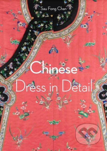 Chinese Dress in Detail - Sau Fong Chan, Sarah Duncan - kniha z kategorie Móda