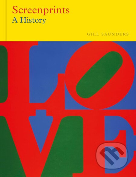 Screenprints (Victoria & Albert Museum) - Gill Saunders - kniha z kategorie Design